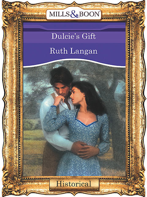 Dulcie's Gift, Ruth Langan