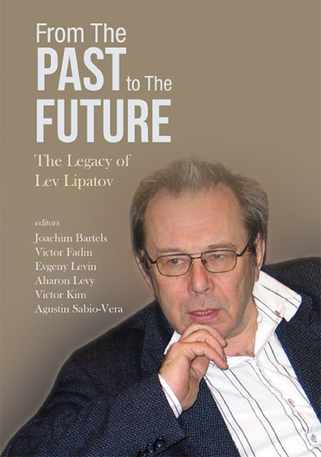From the Past to the Future, Victor Kim, Aharon Levy, Agustin Sabio-Vera, Evgeny Levin, Joachim Bartels, Victor Fadin