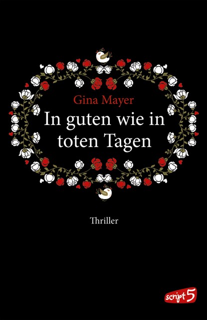 In guten wie in toten Tagen, Gina Mayer