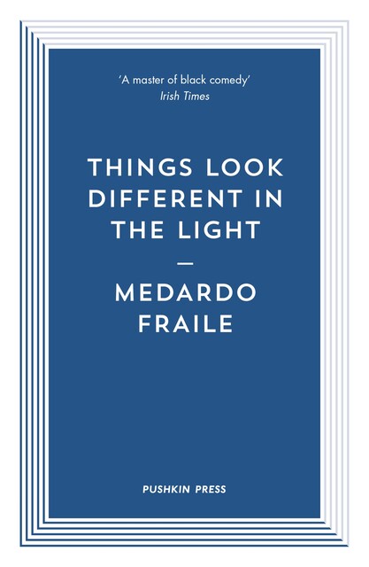 Things Look Different in the Light & Other Stories, Ali Smith, Medardo Fraile