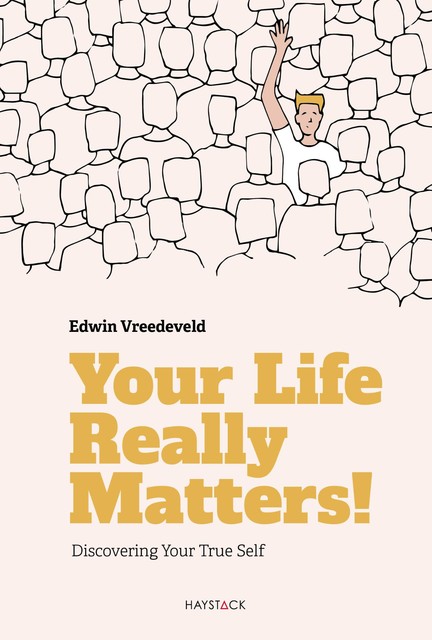 Your Life Really Matters, Edwin Vreedeveld