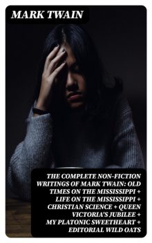 The Complete Non-Fiction Writings of Mark Twain, Mark Twain