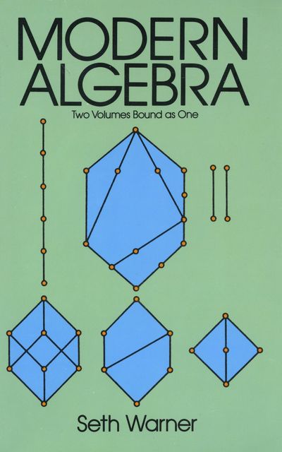 Modern Algebra, Seth Warner