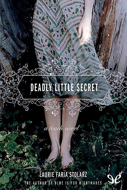 Deadly Little Secret, Laurie Faria Stolarz