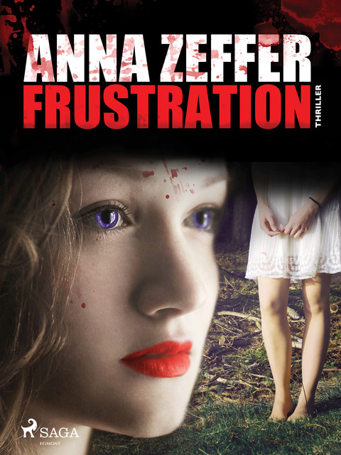 Frustration, Anna Zeffer