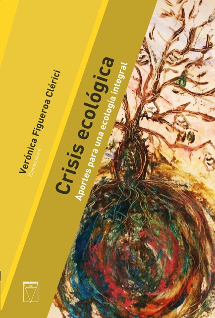 Crisis ecológica, Veronica Figueroa Clerici