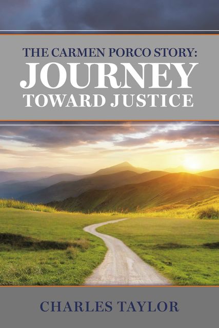 The Carmen Porco Story: Journey Toward Justice, Charles Taylor