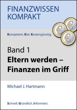 Eltern werden – Finanzen im Griff, Michael Hartmann