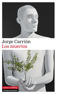 Los Muertos, Jorge Carrión