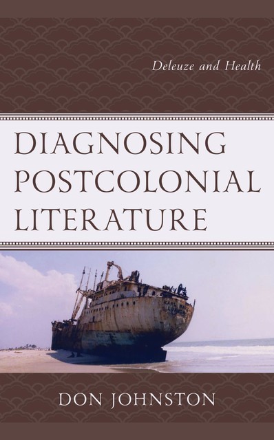 Diagnosing Postcolonial Literature, Don Johnston