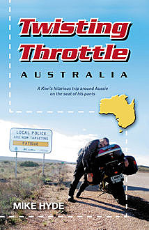 Twisting Throttle Australia, Mike Hyde