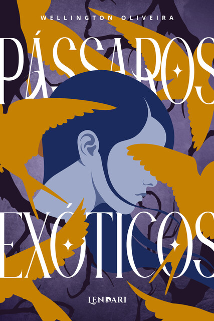 Pássaros Exóticos, Wellington Oliveira