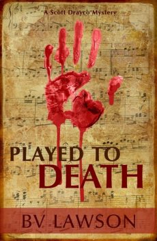Played to Death, BV Lawson