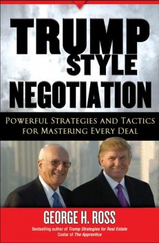 Trump-Style Negotiation, Ross George