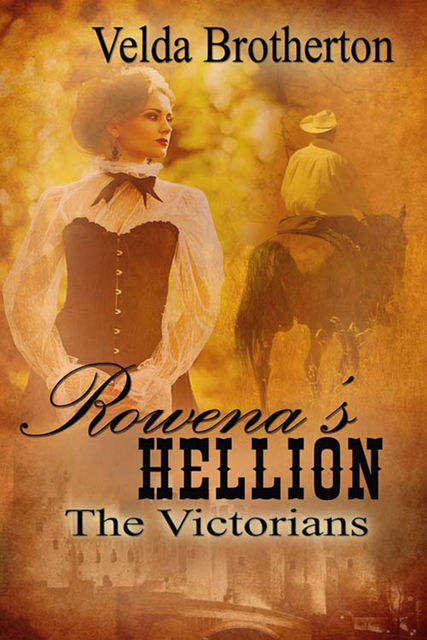 Rowena's Hellion, Velda Brotherton