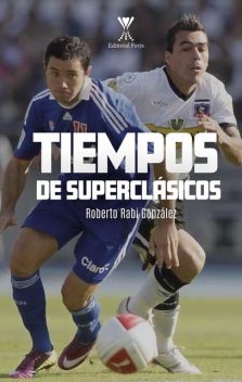 Tiempos de superclásicos, Roberto González