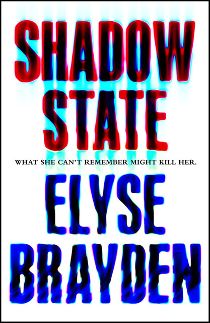 Shadow State, Elyse Brayden