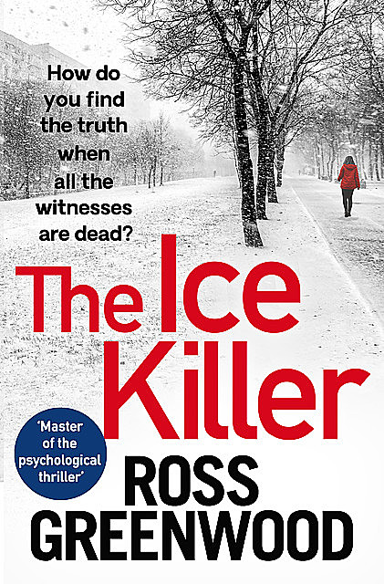 The Ice Killer, Ross Greenwood
