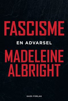Fascisme, Madeleine Albright