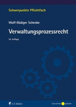 Verwaltungsprozessrecht, Wolf-Rüdiger Schenke