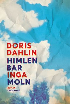 Himlen bar inga moln, Doris Dahlin