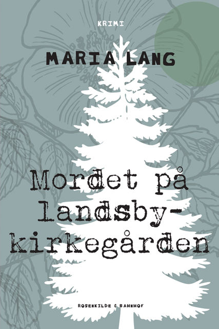 Mordet på landsbykirkegården, Maria Lang