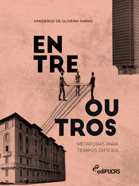 Entre Outros, Vanderlei de Oliveira Farias