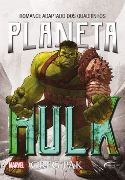 Planeta Hulk, GREG PAK