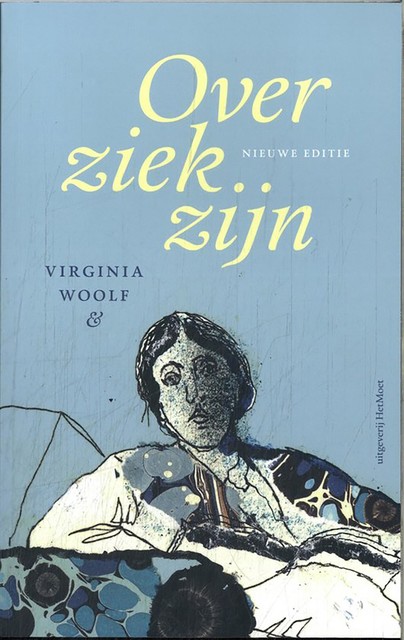 Over ziek zijn, Virginia Woolf, Babs Gons