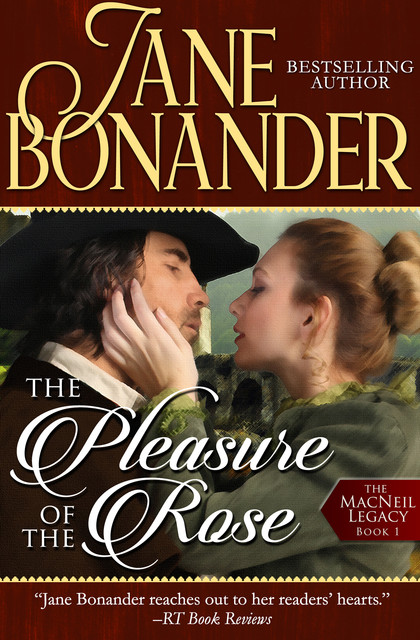 The Pleasure of the Rose, Jane Bonander