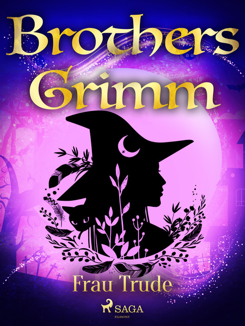 Frau Trude, Brothers Grimm