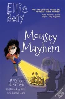 Ellie Belly: Mousey Mayhem, Eliza Teoh