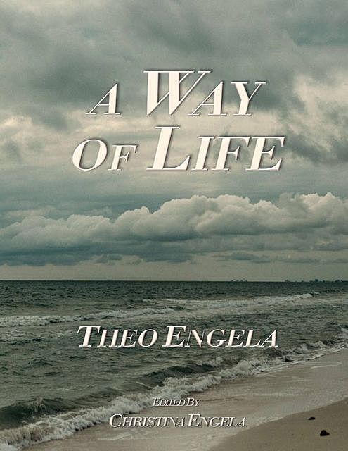 A Way of Life, Ms Christina Engela, Theo Engela