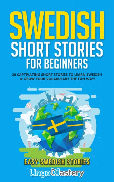 Swedish Short Stories for Beginners, Lingo Mastery
