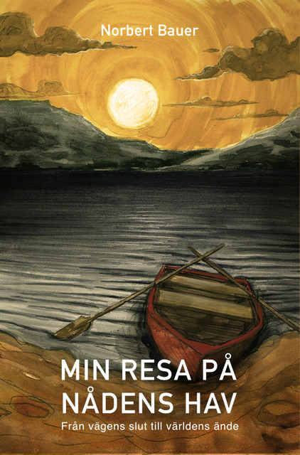 Min resa på nådens hav, Norbert Bauer