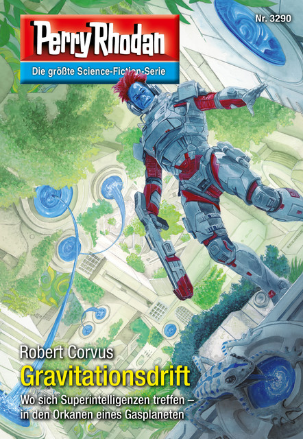 Perry Rhodan 3290: Gravitationsdrift, Robert Corvus