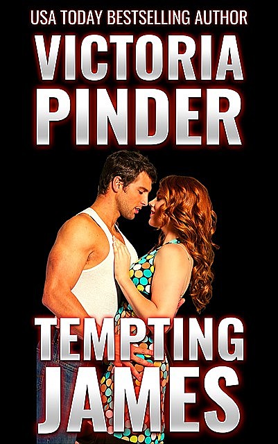 Tempting James, Victoria Pinder