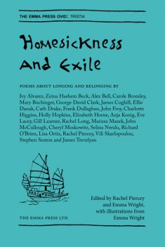 Homesickness and Exile, Rachel Piercey, Emma Wright