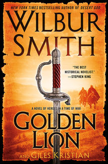 The Golden Lion, Wilbur Smith, Giles Kristian