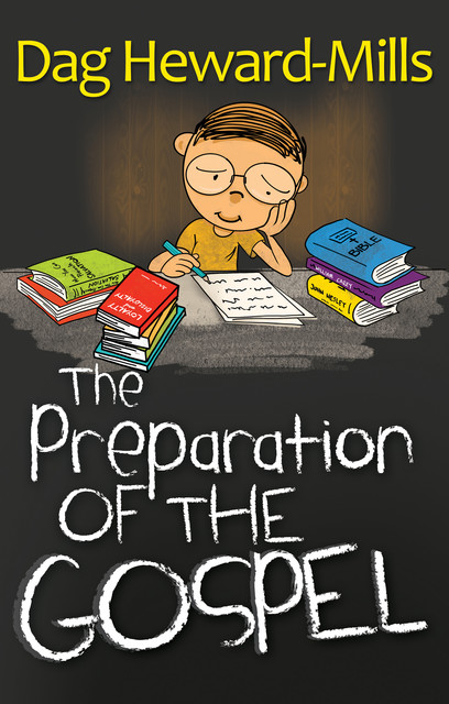 Preparation of the Gospel, Dag Heward-Mills