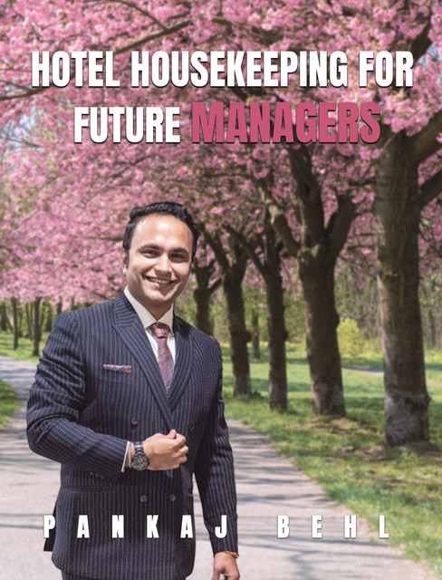 Hotel Housekeeping for Future Managers, Pankaj Behl