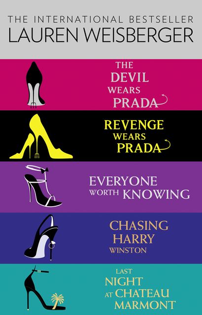 Lauren Weisberger 5-Book Collection: The Devil Wears Prada, Revenge Wears Prada, Everyone Worth Know, Lauren Weisberger