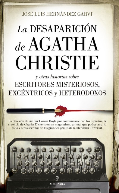 La desaparición de Agatha Christie, José Luis Hernández Garvi