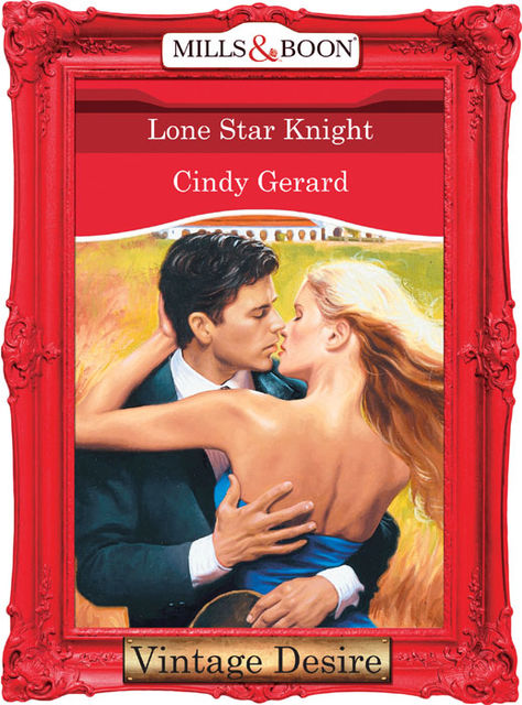 Lone Star Knight, Cindy Gerard
