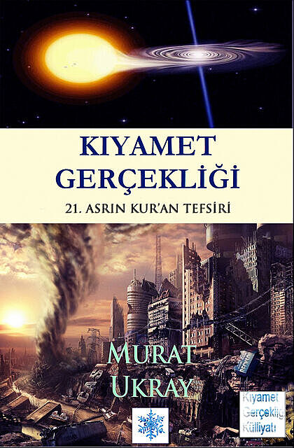 Kıyamet Gerçekliği, Murat Uhrayoğlu