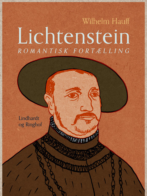 Lichtenstein. Romantisk fortælling, Wilhelm Hauff