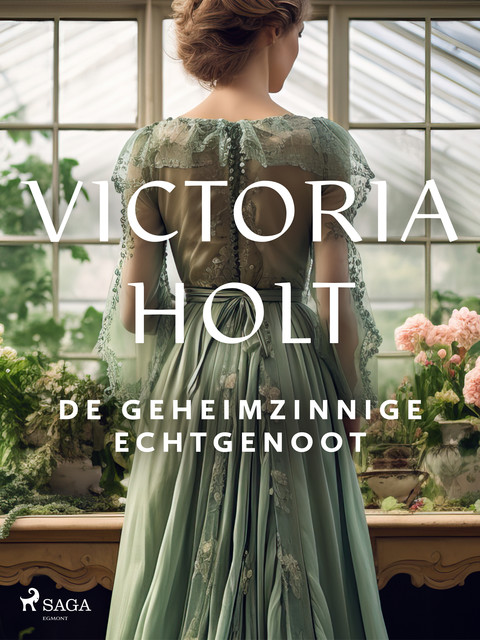 De geheimzinnige echtgenoot, Victoria Holt