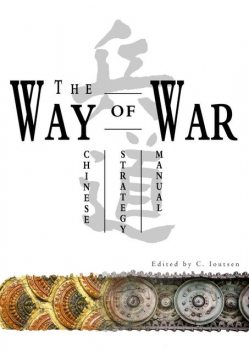 The Way of War. Chinese Strategy Manual, A. Lenina, C. Ioutsen