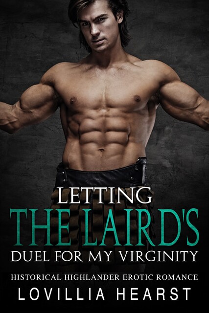 Letting The Laird's Duel For My Virginity, Lovillia Hearst
