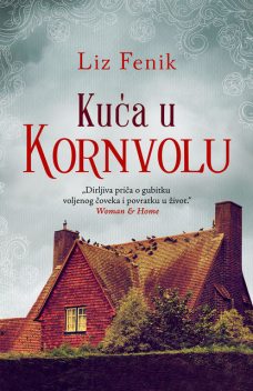 Kuca u Kornvolu, Liz Fenik